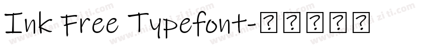 Ink Free Typefont字体转换